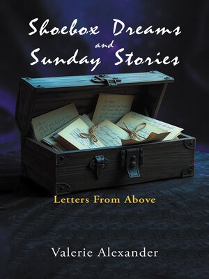 cover image of Shoebox Dreams & Sunday Stories